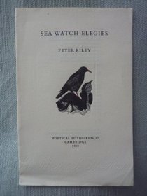 Sea Watch Elegies (Poetical Histories)