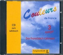 Couleurs de France 3. Rouge. CD zum Lehrbuch. Das Franzsisch- Lehrwerk. (Lernmaterialien)