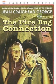 The Firebug Connection (Eco-Mystery)