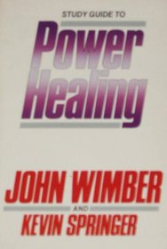 Study Guide to Power Healing