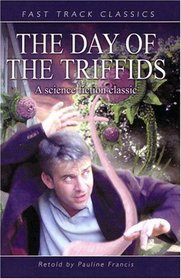 The Day of the Triffids (Fast Track Classics)