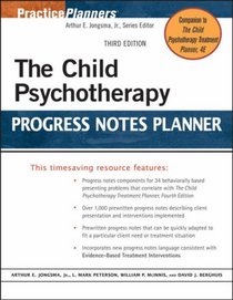 The Child Psychotherapy Progress Notes Planner (Practice Planners)