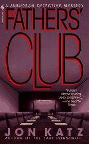 The Father's Club (Suburban Detective, Bk 4)