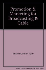 Promotion & Marketing for Broadcasting & Cable