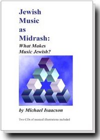 Jewish Music as Midrash: What Makes Music Jewish?