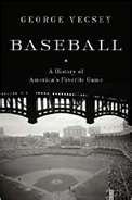 Baseball, A History of America's Favorite Game