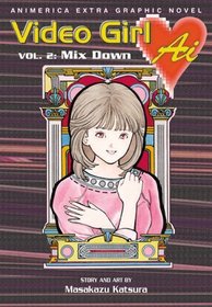 Video Girl Ai, Vol. 2: Mix Down