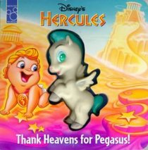 Disney's Hercules: Thank Heavens for Pegasus! (Hercules)