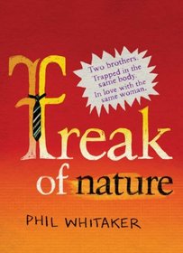 Freak of Nature: A Novel