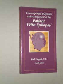 Contemporary Diagnosis and Management of the Patient With Epilepsy, 4th edition