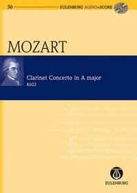 Clarinet Concerto in A Major KV 622: Eulenburg Audio+Score Series