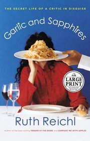 Garlic and Sapphires (Random House Large Print)