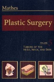 Plastic Surgery Tumors Head Neck (v. 5)
