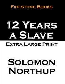 12 Years a Slave: Extra Large Print
