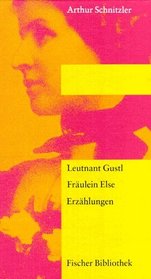 Leutnant Gustl: Fraulein Else: Zwei Erzahlungen (German Edition)