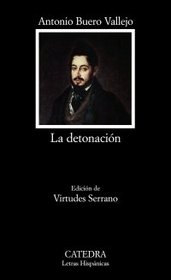 La detonacion / The Shot (Letras Hispanicas / Hispanic Writings) (Spanish Edition)