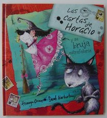Las Cartas De Horacio/ Horacio's Letters (Spanish Edition)