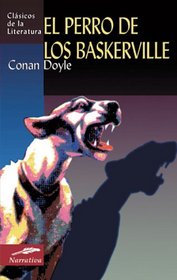 El perro de los Baskerville (Clasicos de la literatura series)