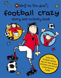 Football Crazy's Story and Activity Book