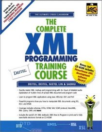 The Complete XML Training Course, Student Edition (1st Edition)