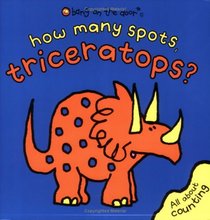 How Many Spots, Triceratops? (Bang on the Door)