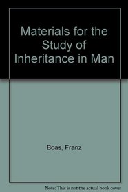 Materials for the Study of Inheritance in Man