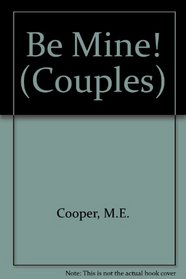 Couples Special: Be Mine