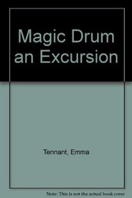 Magic Drum an Excursion