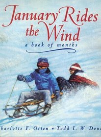 January Rides the Wind: A Book of Months
