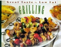 Grilling (Great Taste, Low Fat)