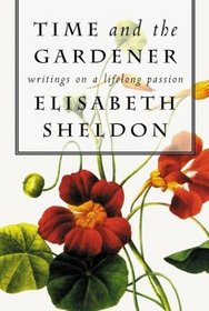 Time and the Gardener : Writings on a Lifelong Passion (Concord Library)