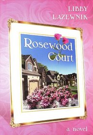 Rosewood Court