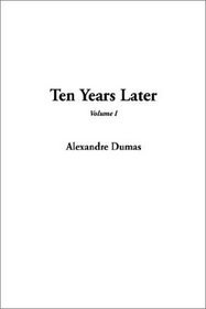 Ten Years Later