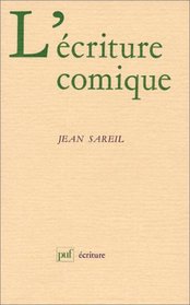 L'ecriture comique (French Edition)