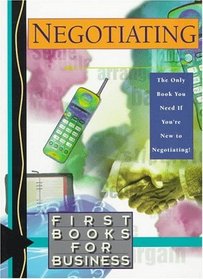 Negotiating (First Books for Business)