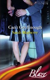 Can't Get Enough (Blaze Romance) (Blaze Romance)