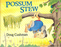 Possum Stew