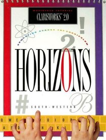 Computer Education: Horizons! Computing Across the Curriculum, ClarisWorks 2.0 (Mac), Student Edition