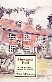 Howards End: E.M. Forster's House of Fiction (Twayne Materworks Series, No. 93)
