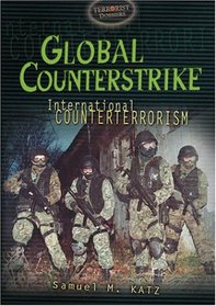 Global Counterstrike: International Counterterrorism (Terrorist Dossiers)