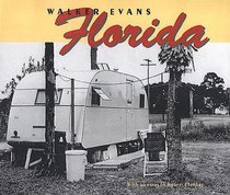 Walker Evans : Florida  (Getty Trust Publications: J. Paul Getty Museum)