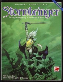 Michael Moorcock's Stormbringer: Fantasy Roleplaying in the World of Elric