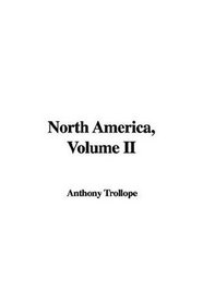 North America, Volume II