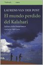 MUNDO PERDIDO DEL KALAHARI, EL EN BUSCA DE LOS BOSQUIMANOS