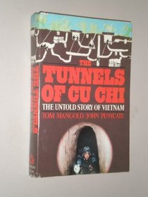 The Tunnels of Cu Chi: The Untold Story of Vietnam