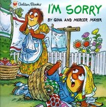 I'm Sorry (Little Critter)
