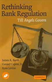 Rethinking Bank Regulation : Till Angels Govern