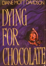 Dying for Chocolate (Goldy Schulz, Bk 2)