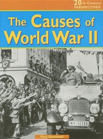Causes Of World War II (20th Century Perspectives)