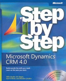 Microsoft Dynamics(TM) CRM 4.0 Step by Step